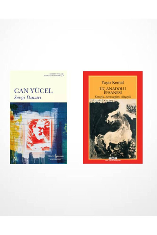 Sevgi Duvarı (Can Yücel) - Üç Anadolu Efsanesi – Köroğlu, Karacaoğlan, Alageyik(Yaşar Kemal)