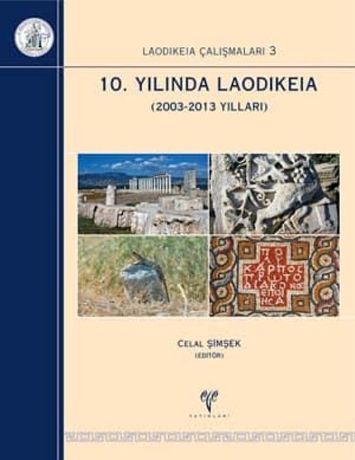 10. Yılında Laodikeia - Laodikeia Çalışmaları 3