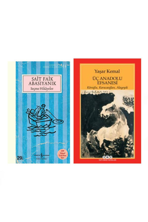 Seçme Hikayeler ( Sait Faik Abasıyanık) - Üç Anadolu Efsanesi (Yaşar Kemal)
