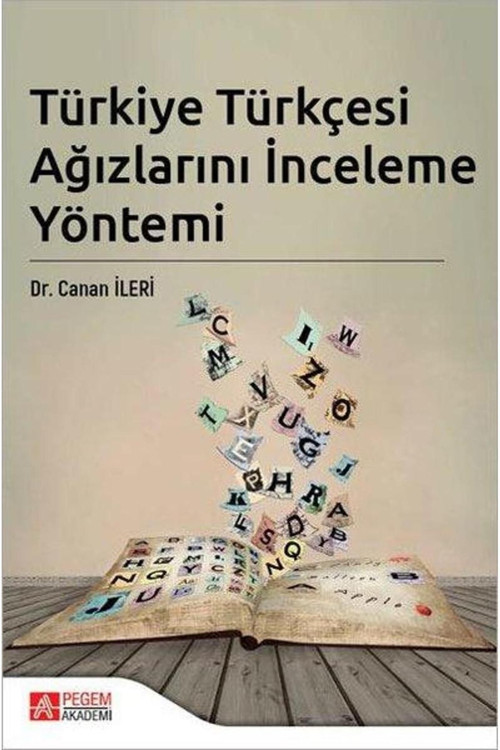 Türkiye Türkçesi Ağızlarını İnceleme Yöntemi