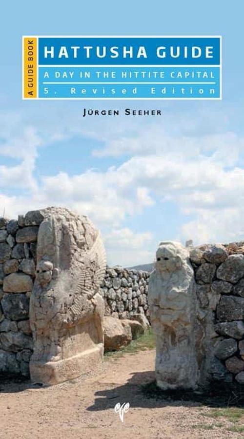 Hattusha Guide - A Guide Book