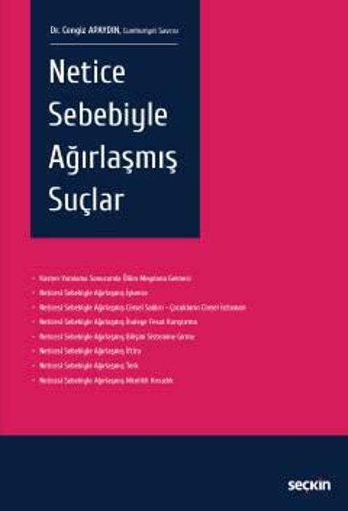 Netice Sebebiyle Ağırlaşmış Suçlar Dr. Cengiz Apaydın Haziran 2022