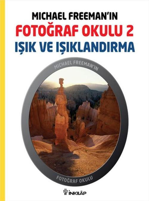 Fotoğraf Okulu 2 - Işık ve Işıklandırma