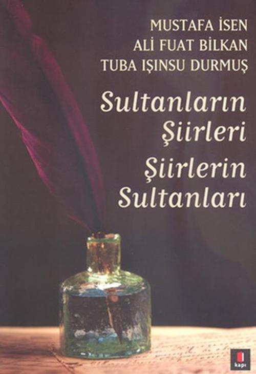 Sultanların Şiirleri - Şiirlerin Sultanları