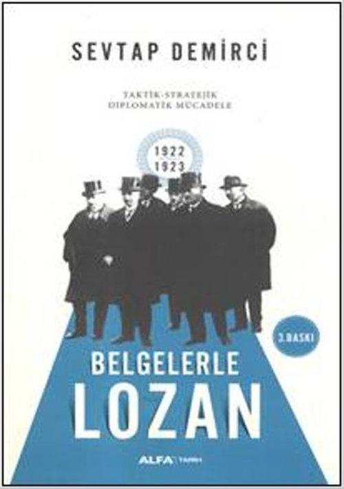 Belgelerle Lozan