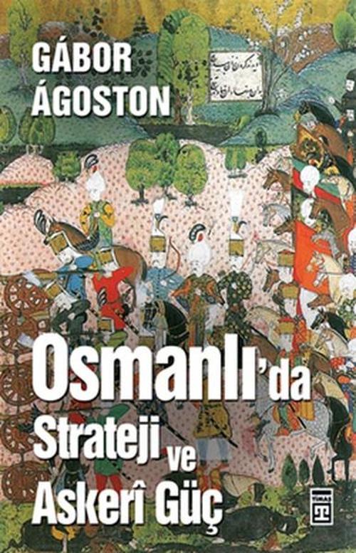 Osmanlı'da Strateji ve Askeri Güç