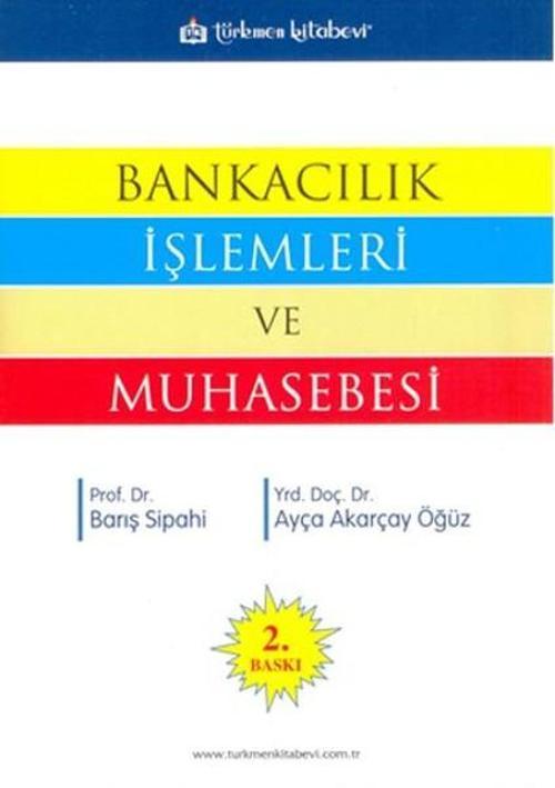 Bankacılık İşlemleri ve Muhasebesi