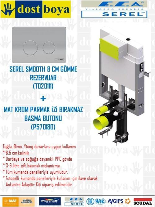 Smooth 8 Cm Gömme Rezervuar(t020111) + Mat Krom Basma Butonu (p570180)