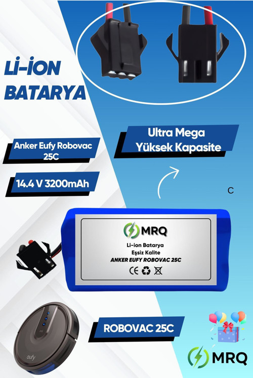 Eufy Robovac 25C Robot Süpürge Bataryası (Ultra Mega Yüksek Kapasite) 3200Mah Batarya