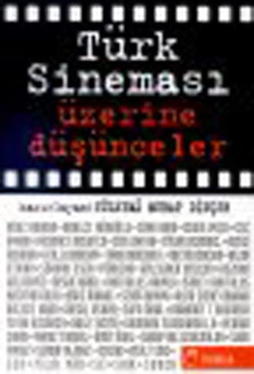 Türk Sineması Üzerine Düşünceler