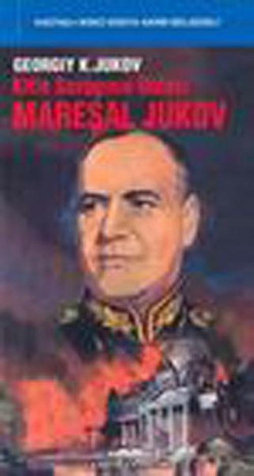 Kitle Savaşının Ustası-Mareşal Jukov