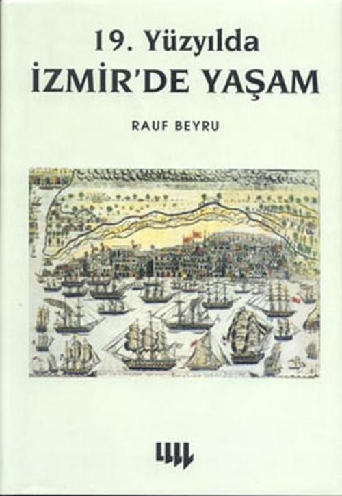 19.Yüzyılda İzmir'de Yaşam