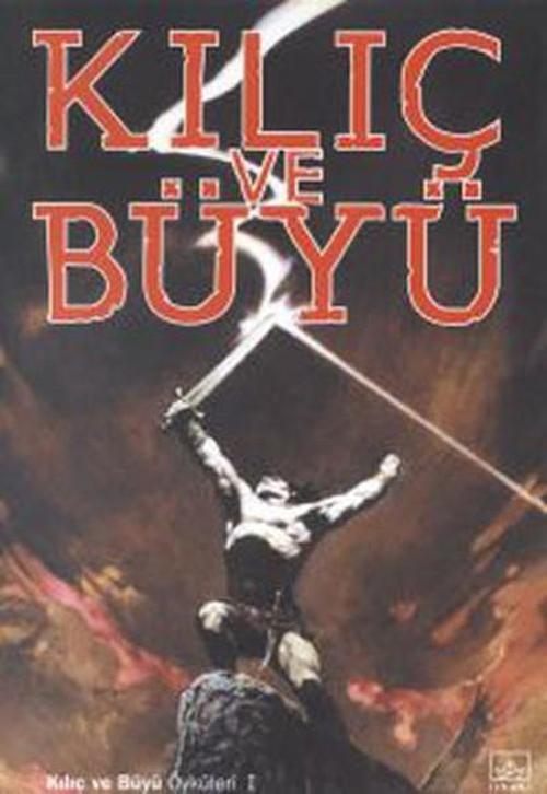 Kılıç Ve Büyü