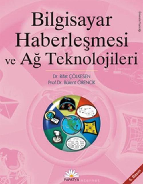 Bilgisayar Haberleşmesi ve Ağ Teknolojisi