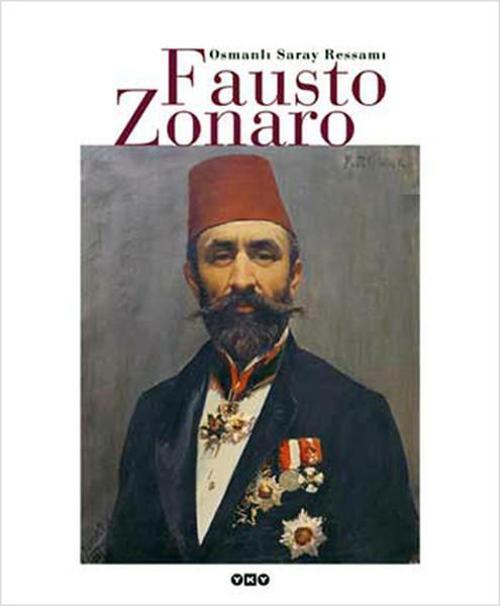 Osmanlı Saray Ressamı Saray Ressamı Fausto Zonaro