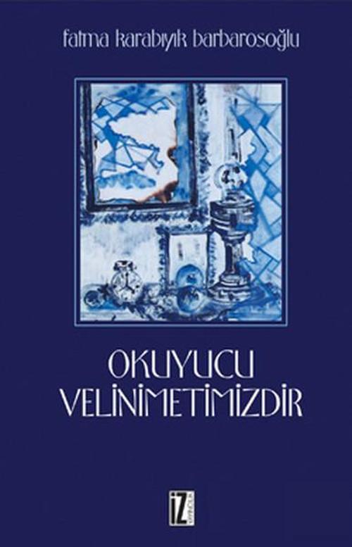 İz Yayıncılık Okuyucu Velinimetimizdir