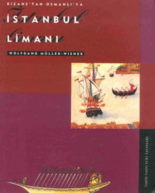 Tarih Vakfı Yurt Yayınları İstanbul Limanı