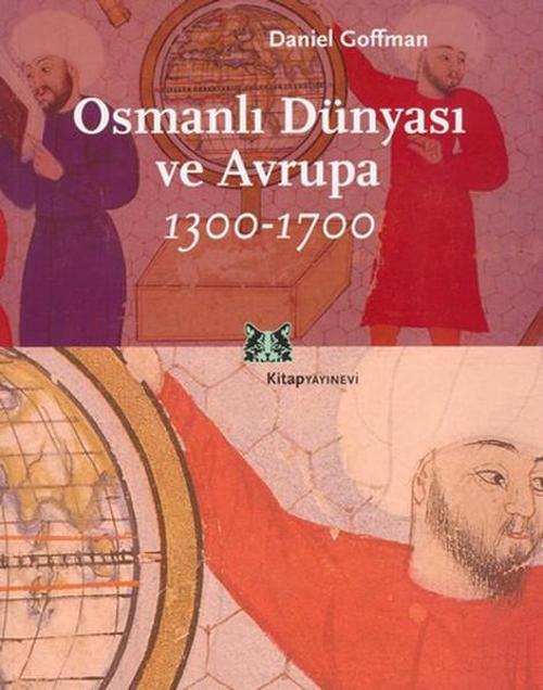 Osmanlı Dünyası ve Avrupa 1300-1700