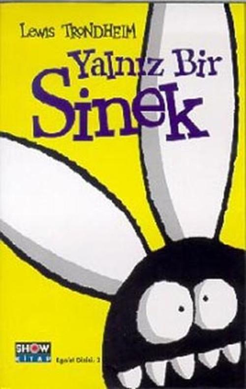 Yalnız Bir Sinek