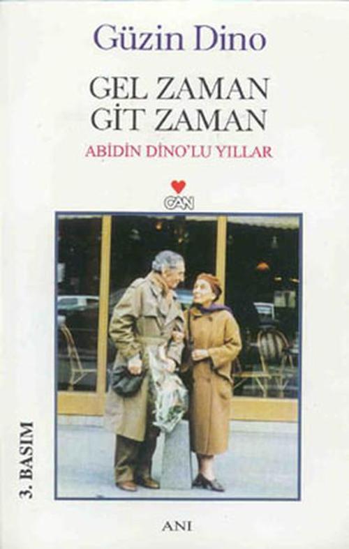 Gel Zaman Git Zaman - Abidin Dino'lu Yıllar