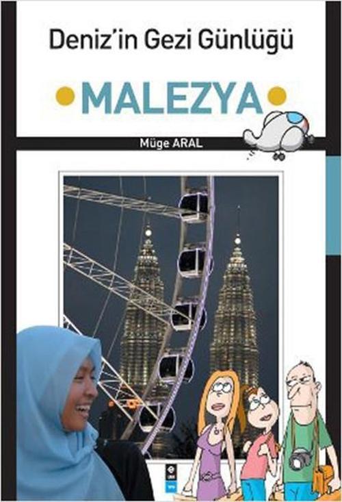 Deniz'in Gezi Günlüğü - Malezya
