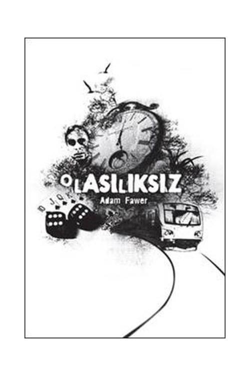 Olasılıksız / / Adam Fawer