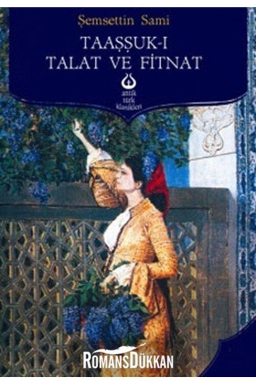 Taaşşuk-I Talat Ve Fitnat (2. El Kitap)
