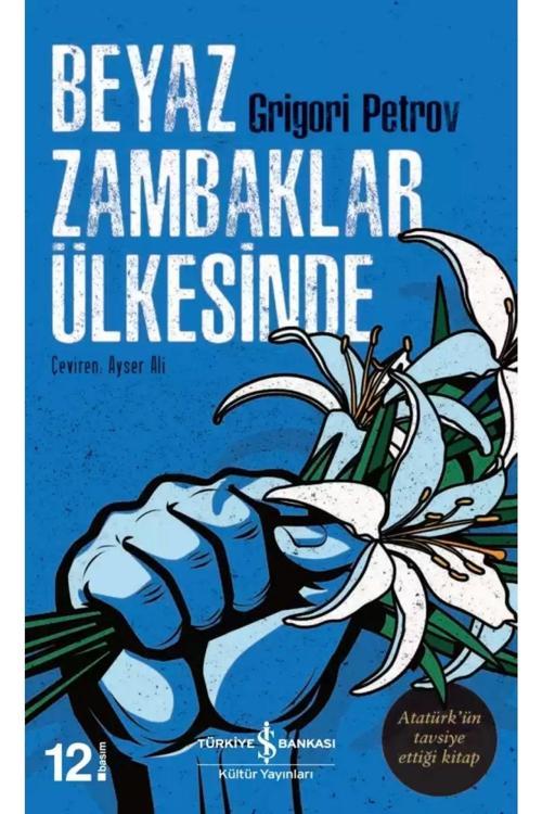 Beyaz Zambaklar Ülkesinde