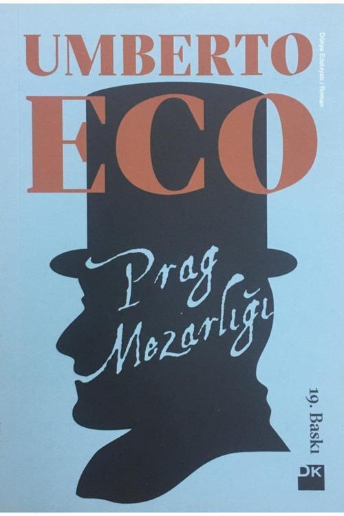 Prag Mezarlığı Umberto Eco, Roman,