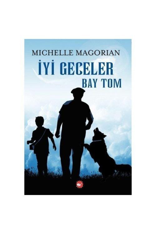 Iyi Geceler Bay Tom-Michelle Magorian