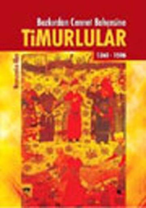 Bozkırdan Cennet Bahçesine Timurlular