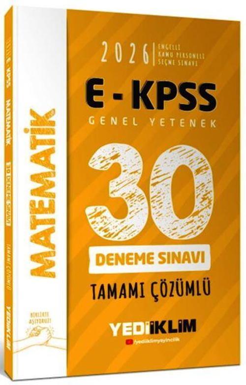 E KPSS Tüm Adaylar İçin GY Matematik Tamamı Çözümlü 30 Deneme Sınavı 2026