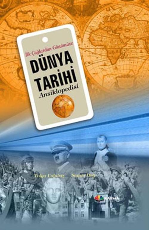 İlk Çağlardan Günümüze Dünya Tarihi  Ansiklopedisi