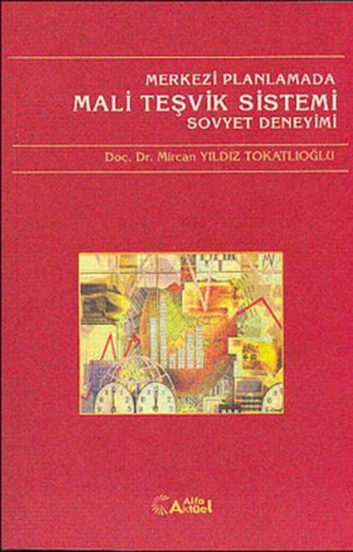 Merkezi Planlamada Mali Teşvik Sistemi
