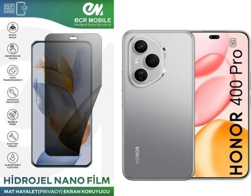 Honor 400 Pro Uyumlu Hidrojel Nano Ekran Koruyucu Film HAYALET(Privacy)Tempered Cam Değildir
