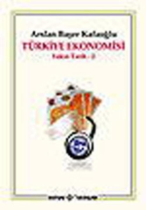 Türkiye Ekonomisi-Yakın Tarih-2