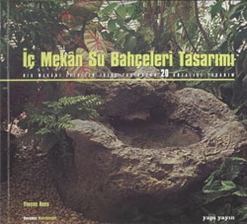 İç Mekan Su Bahçeleri Tasarımı