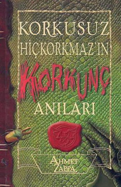 Korkusuz Hiçkorkmaz'ın Korkunç Anıları