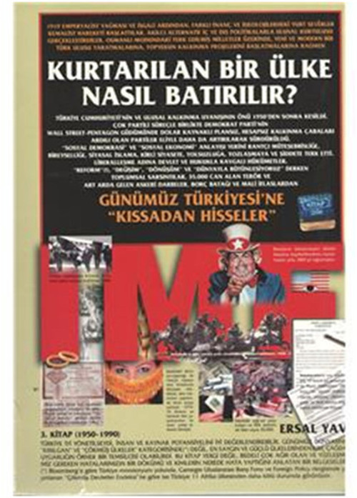 Kurtarılan Bir Ülke Nasıl Batırılır