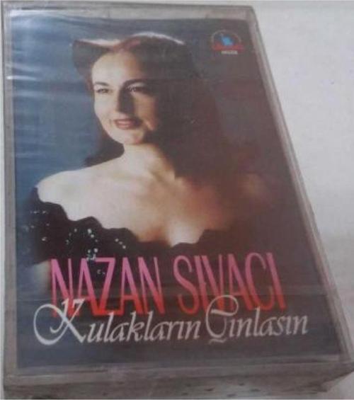Nazan Sıvacı- Kulakların Çınlasın Kaset