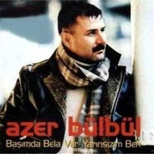  Azer Bülbül - Başımda Bela Var Cd