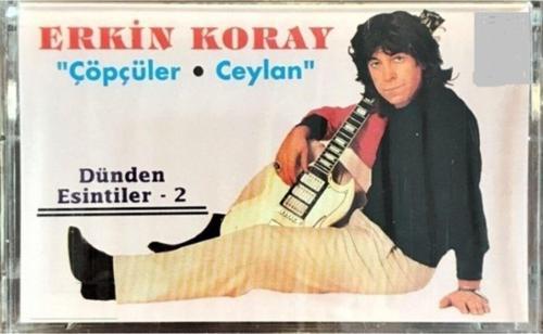 Erkin Koray - Dünden Esintiler 2 Çöpçüler (Kaset)