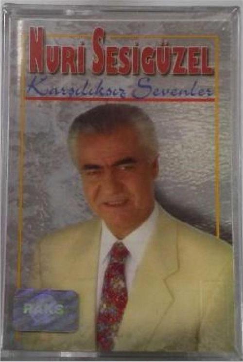 Nuri Sesigüzel- Karşılıksız Sevenler Kaset