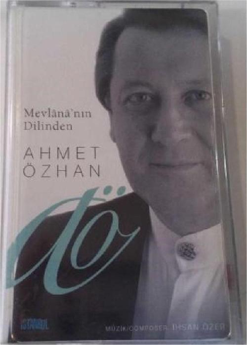Ahmet Özhan - Mevlana'Nın Dilinden Kaset