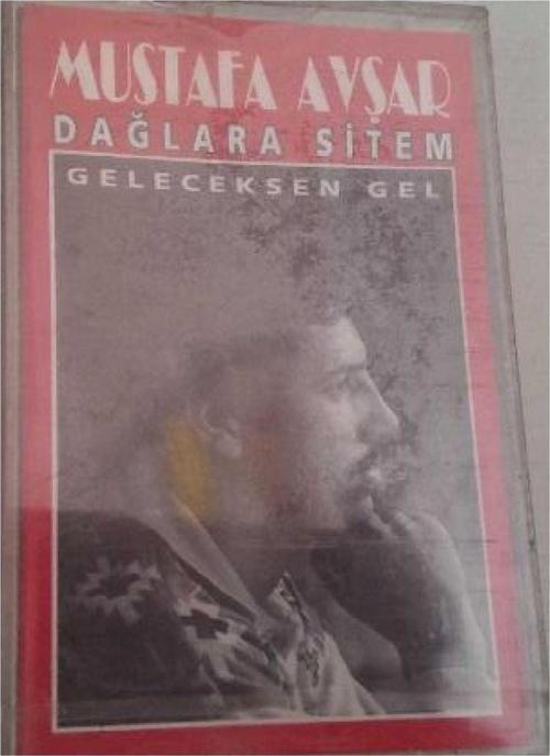 Mustafa Avşar- Dağlara Sitem Kaset