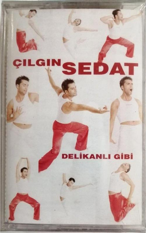 Çılgın Sedat - Delikanlı Gibi Kaset 