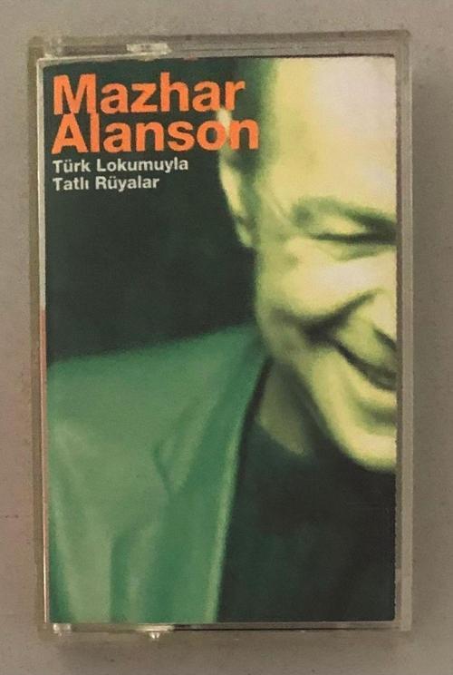  Mazhar Alanson - Türk Lokumuyla Tatlı Rüyalar Kaset 