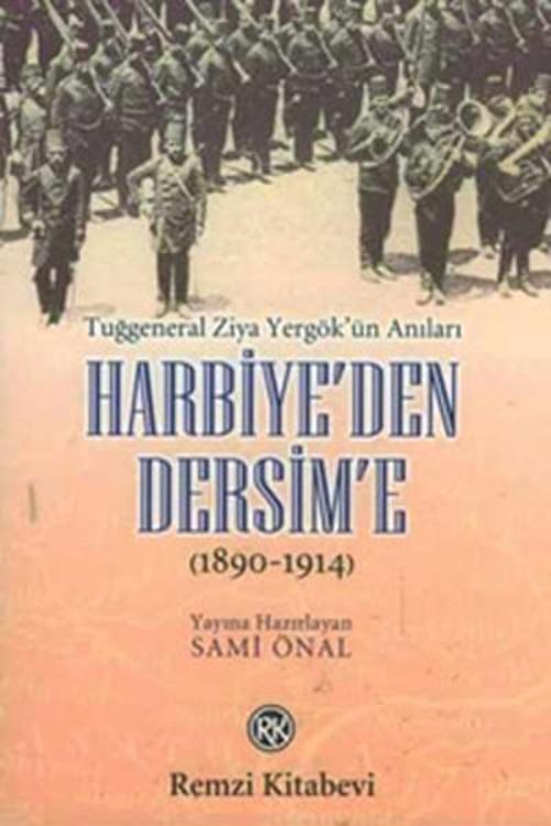 Harbiye'den Dersim'e