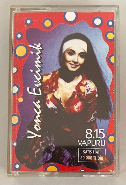 Yonca Evcimik 8.15 Vapuru Kaset