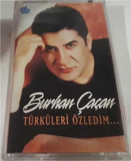 Burhan Çaçan - Türküleri Özledim Kaset